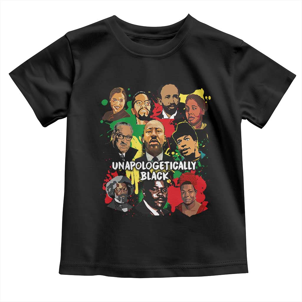 Civil Rights Leaders Toddler T Shirt Unapologetically Dope Black Inspiration TS02 Black Print Your Wear