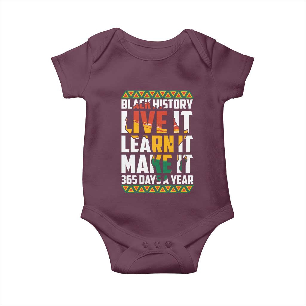 Black History Month Baby Onesie Live It Learn It Make It 365 Days A Year Kente TS02 Maroon Print Your Wear