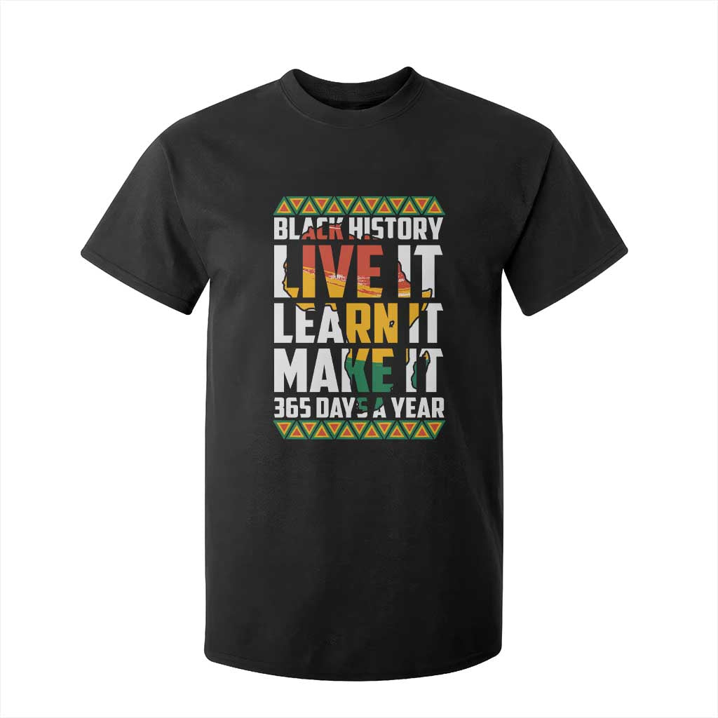 Black History Month T Shirt For Kid Live It Learn It Make It 365 Days A Year Kente TS02 Black Print Your Wear