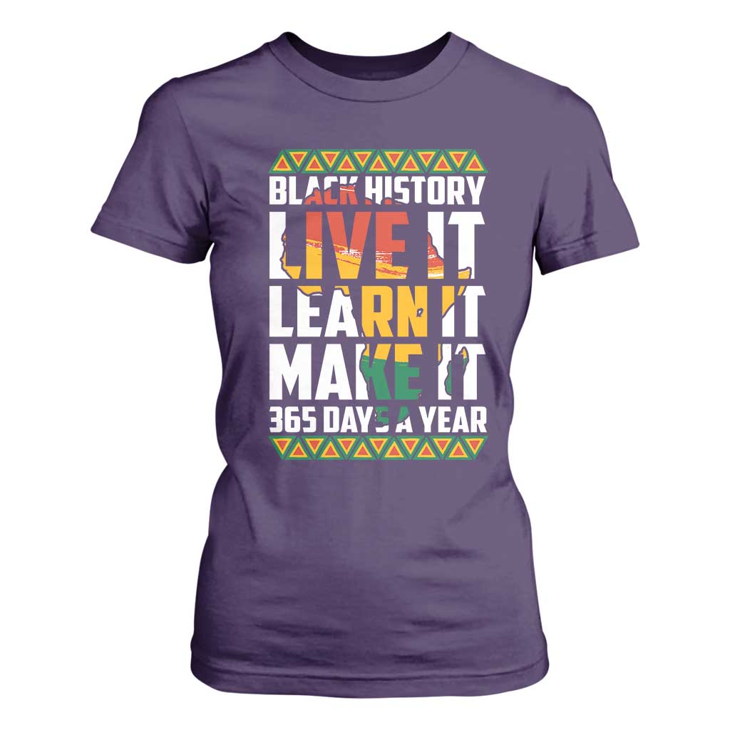 Black History Month T Shirt For Women Live It Learn It Make It 365 Days A Year Kente TS02 Purple Print Your Wear