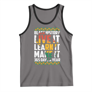 Black History Month Tank Top Live It Learn It Make It 365 Days A Year Kente TS02 Deep Heather Black Print Your Wear