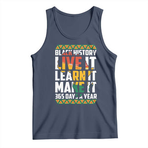 Black History Month Tank Top Live It Learn It Make It 365 Days A Year Kente TS02 Navy Print Your Wear