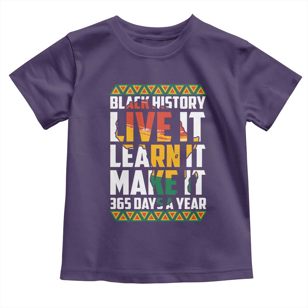 Black History Month Toddler T Shirt Live It Learn It Make It 365 Days A Year Kente TS02 Purple Print Your Wear