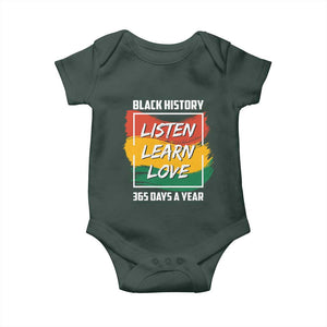 Black History Month Baby Onesie Listen Learn Love 365 Days A Year African American Pride TS02 Print Your Wear