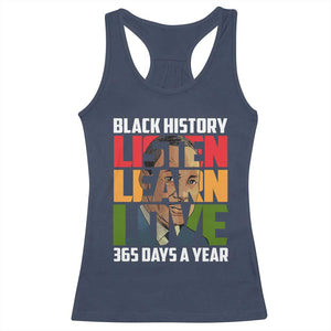 Black History Month Racerback Tank Top Listen Learn Love 365 Days A Year MLK Martin Luther King TS02 Navy Print Your Wear