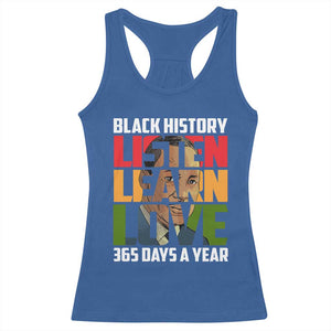 Black History Month Racerback Tank Top Listen Learn Love 365 Days A Year MLK Martin Luther King TS02 Royal Blue Print Your Wear