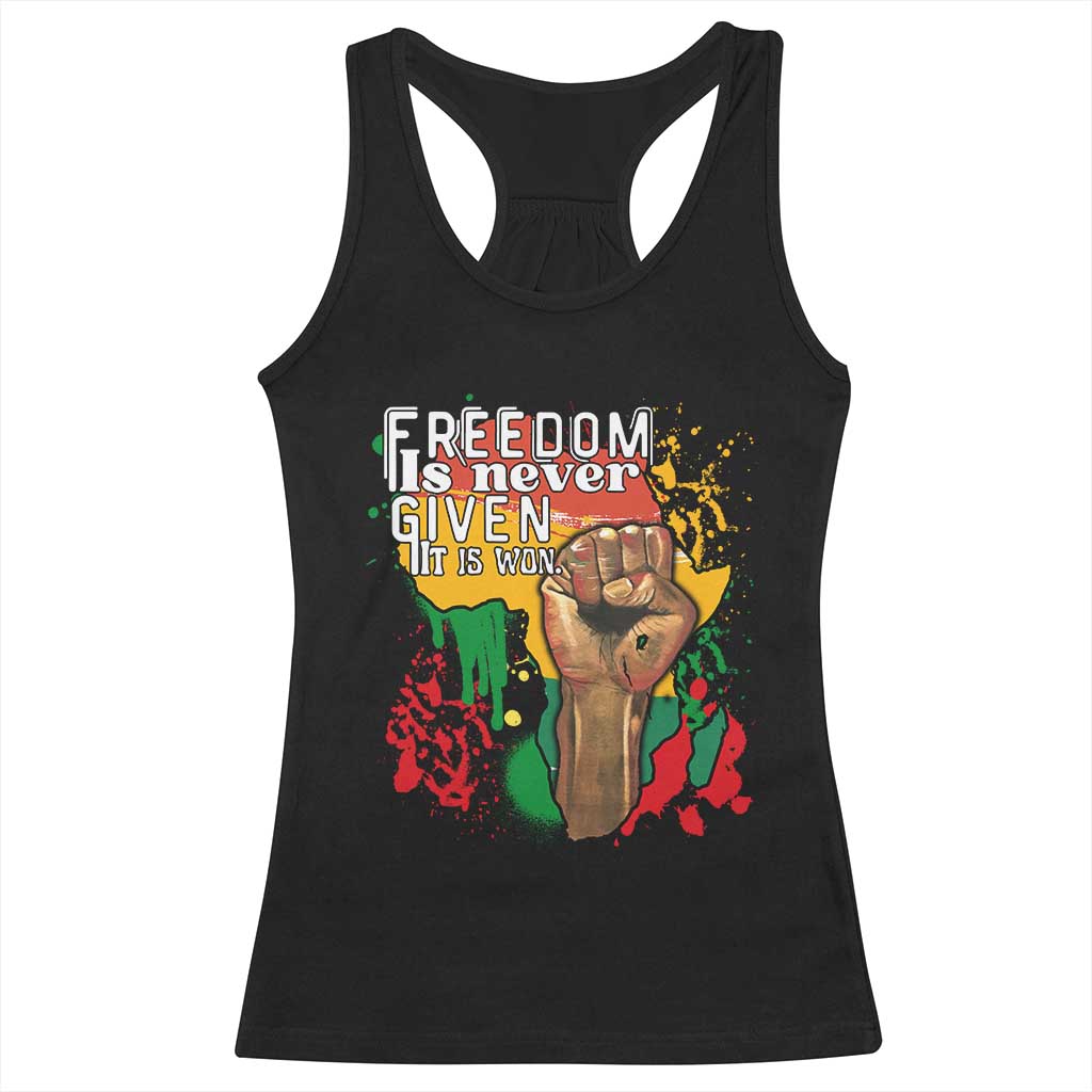 Black History Month Racerback Tank Top Freedom Is Never Given It Is Won Equal Rights Raised Fist TS02 Black Print Your Wear