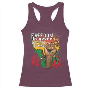 Black History Month Racerback Tank Top Freedom Is Never Given It Is Won Equal Rights Raised Fist TS02 Maroon Print Your Wear