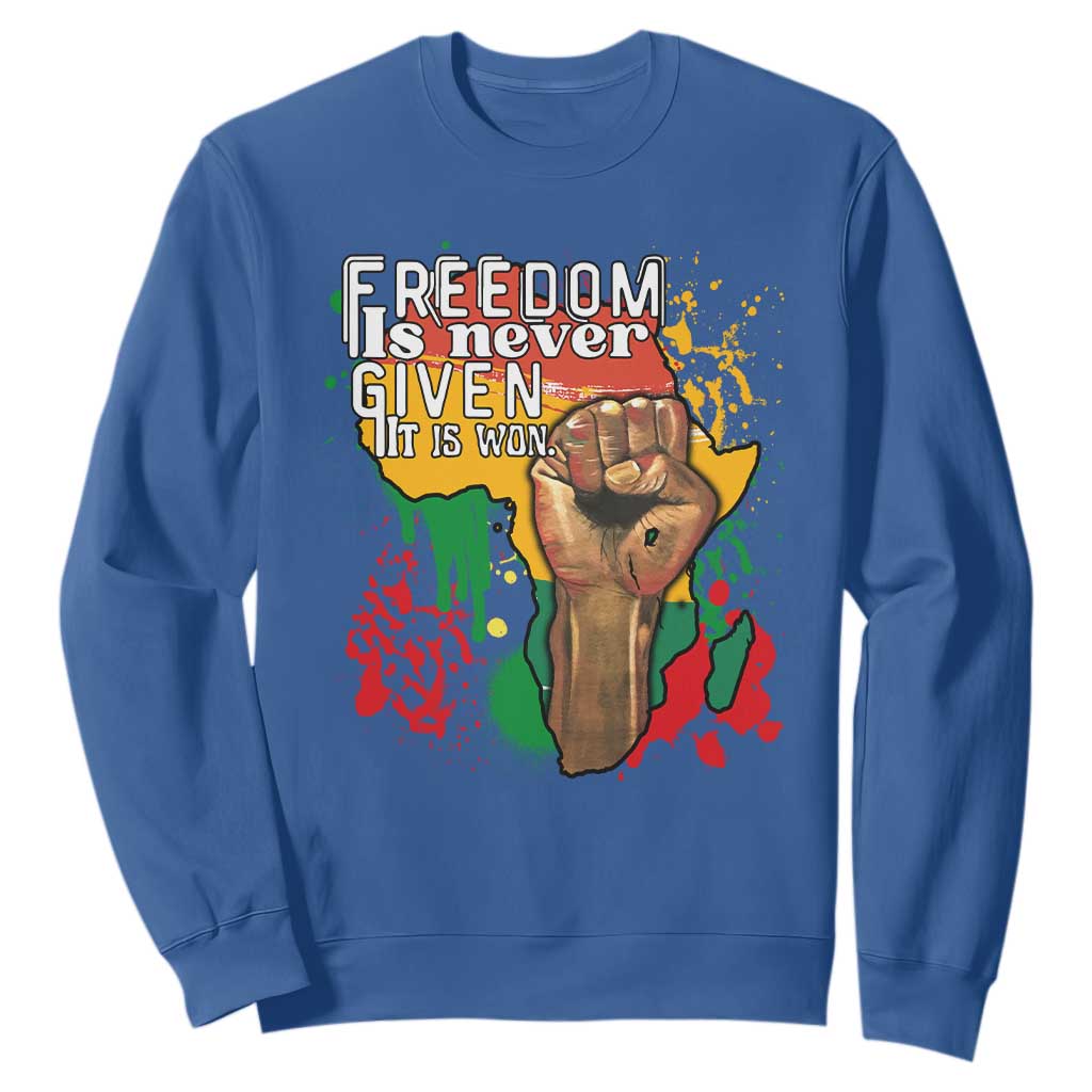 Black History Month Sweatshirt Freedom Is Never Given It Is Won Equal Rights TS02 Royal Blue Printyourwear