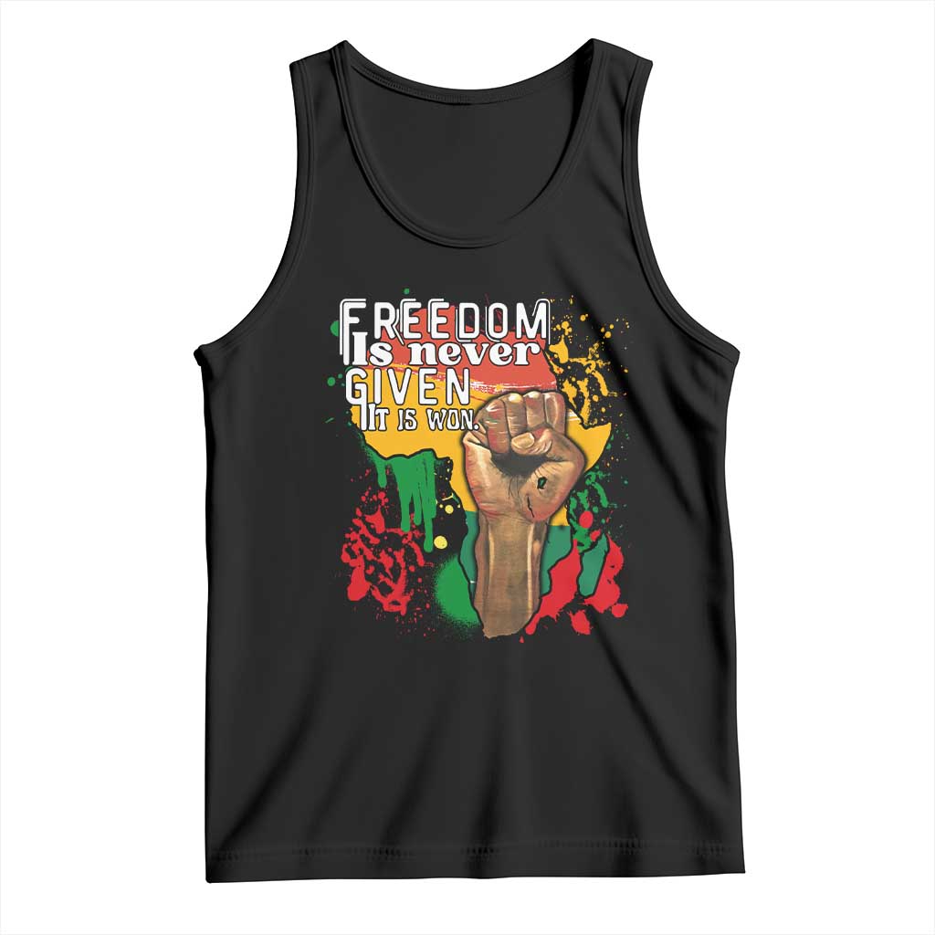 Black History Month Tank Top Freedom Is Never Given It Is Won Equal Rights Raised Fist TS02 Black Print Your Wear