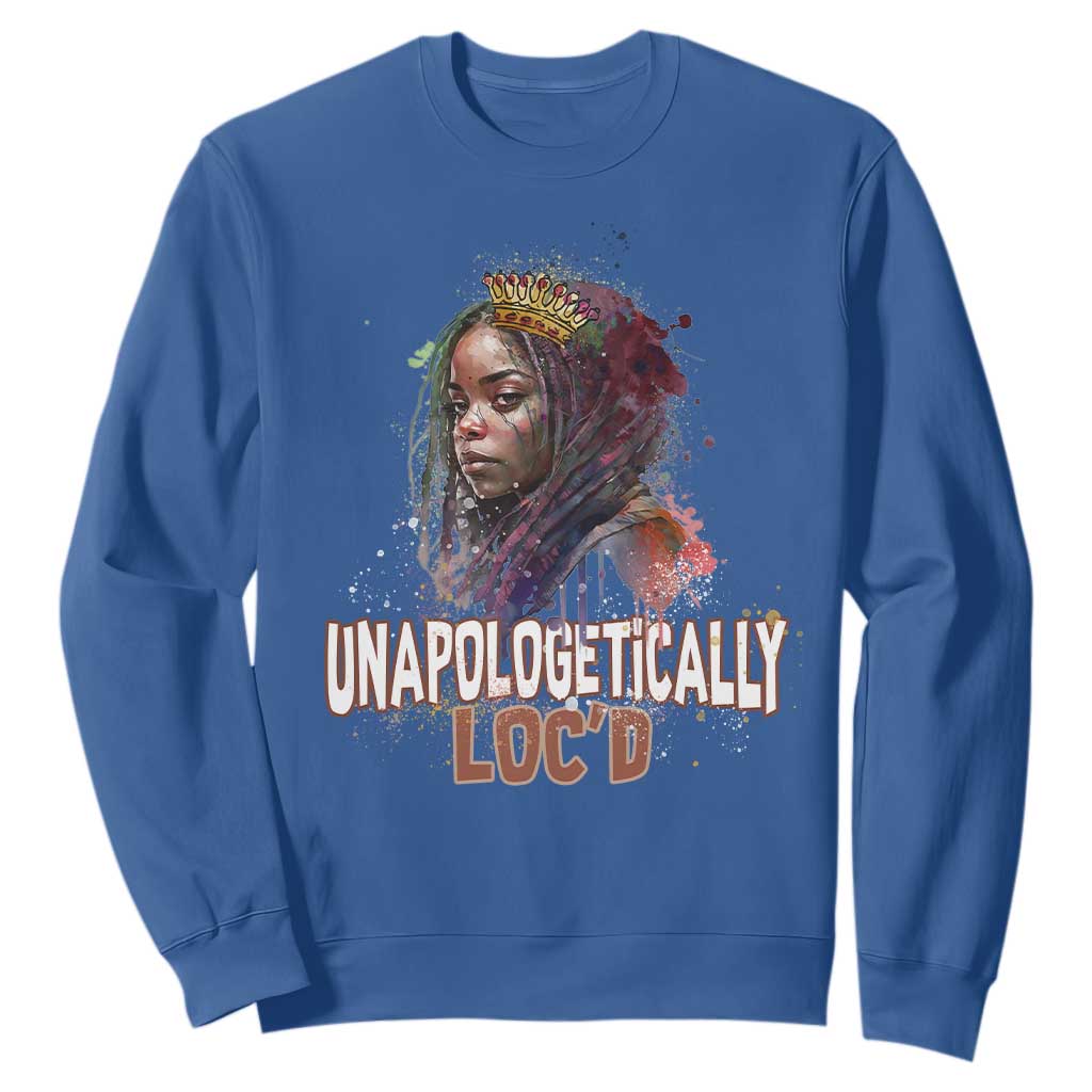 Black History Month Sweatshirt Unapologetically Locd Locs Hair Melanin Queen TS02 Royal Blue Printyourwear
