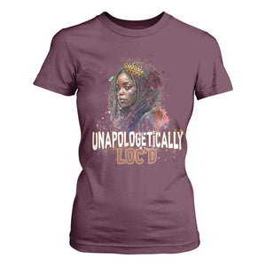 Black Locs Girl T Shirt For Women Unapologetically Locd Hair Melanin Queen TS02 Maroon Print Your Wear