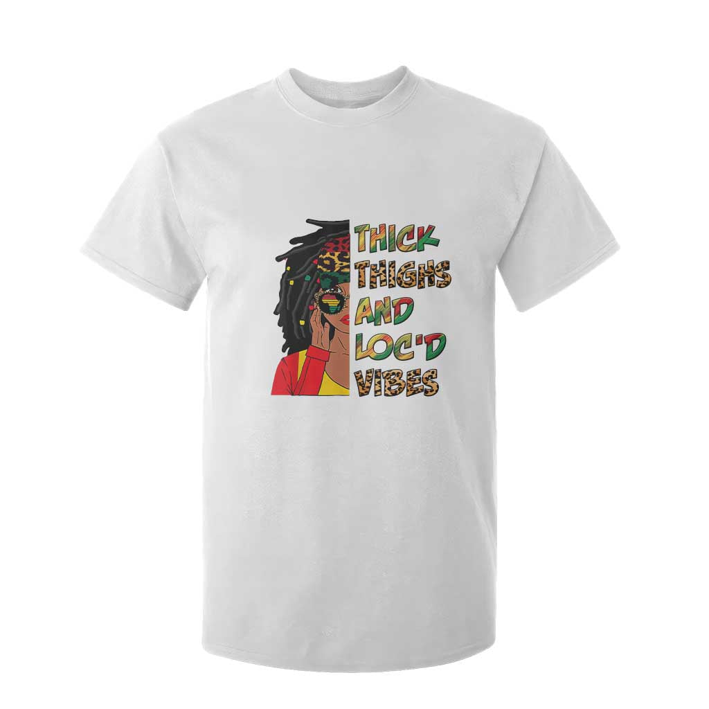 Black Locs Girl T Shirt For Kid Thick Thighs And Locd Vibes African Melanin Women TS02 White Print Your Wear