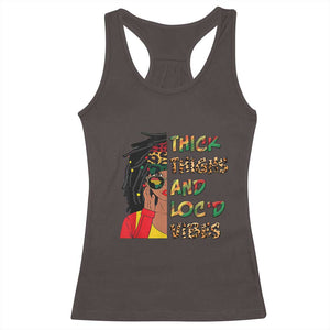 Black Locs Girl Racerback Tank Top Thick Thighs And Locd Vibes African Melanin Women TS02 Dark Chocolate Print Your Wear