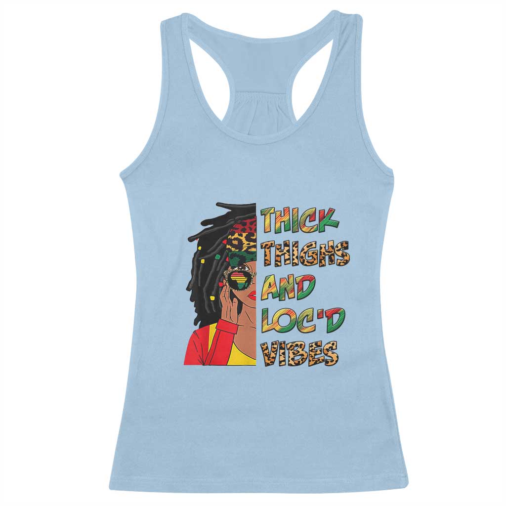 Black Locs Girl Racerback Tank Top Thick Thighs And Locd Vibes African Melanin Women TS02 Light Blue Print Your Wear