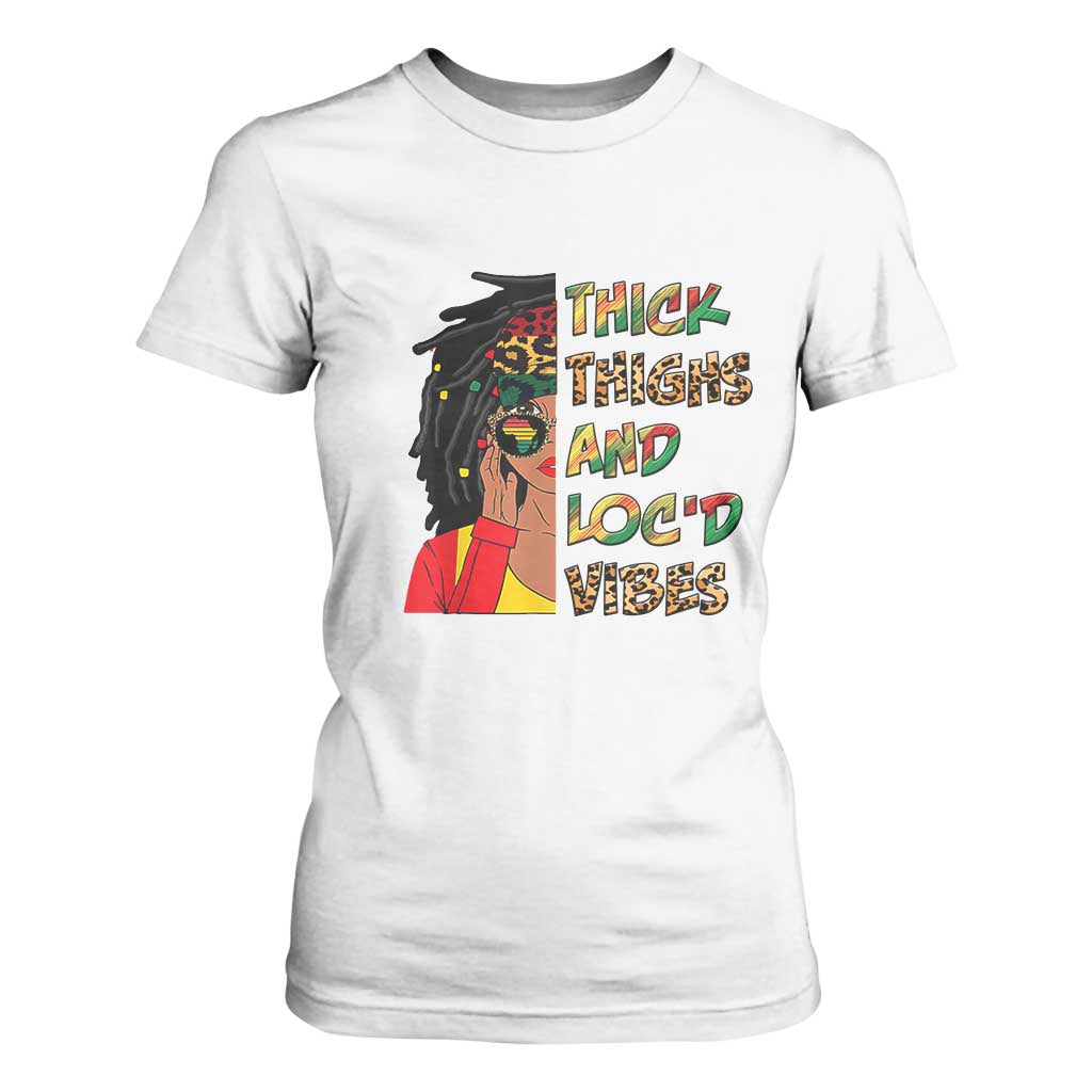 Black Locs Girl T Shirt For Women Thick Thighs And Locd Vibes African Melanin Women TS02 White Print Your Wear