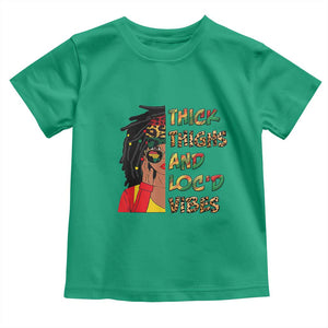 Black Locs Girl Toddler T Shirt Thick Thighs And Locd Vibes African Melanin Women TS02 Irish Green Print Your Wear