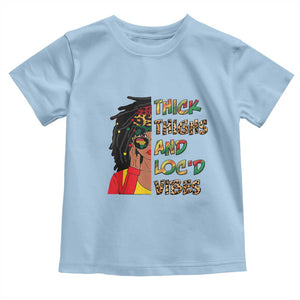 Black Locs Girl Toddler T Shirt Thick Thighs And Locd Vibes African Melanin Women TS02 Light Blue Print Your Wear