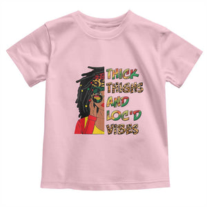 Black Locs Girl Toddler T Shirt Thick Thighs And Locd Vibes African Melanin Women TS02 Light Pink Print Your Wear