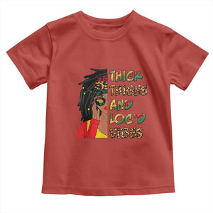 Black Locs Girl Toddler T Shirt Thick Thighs And Locd Vibes African Melanin Women TS02 Red Print Your Wear