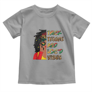 Black Locs Girl Toddler T Shirt Thick Thighs And Locd Vibes African Melanin Women TS02 Sport Gray Print Your Wear