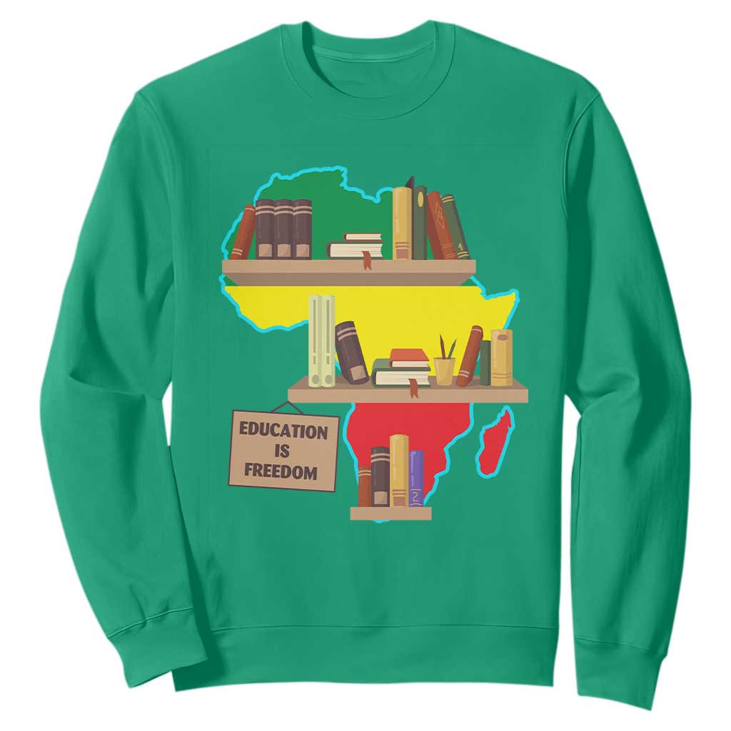 Black History Month Sweatshirt Educate Teach Black History Educated African American Pride TS02 Irish Green Printyourwear