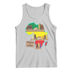 Education Is Freedom Tank Top Teach Black History Educated African American TS02 Ash Print Your Wear