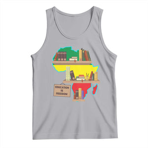 Education Is Freedom Tank Top Teach Black History Educated African American TS02 Athletic Heather Print Your Wear