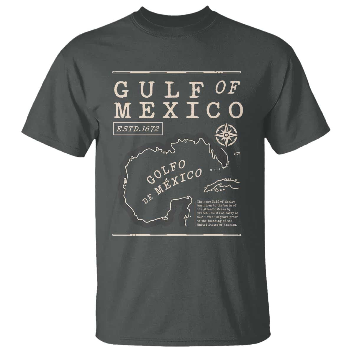 Gulf of Mexico T Shirt Golfo De Mexico Historic Map 1672 TS02 Dark Heather Print Your Wear