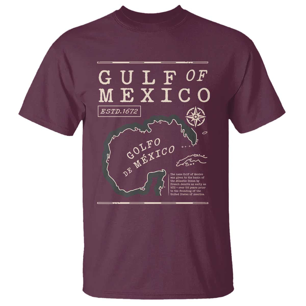 Gulf of Mexico T Shirt Golfo De Mexico Historic Map 1672 TS02 Maroon Print Your Wear