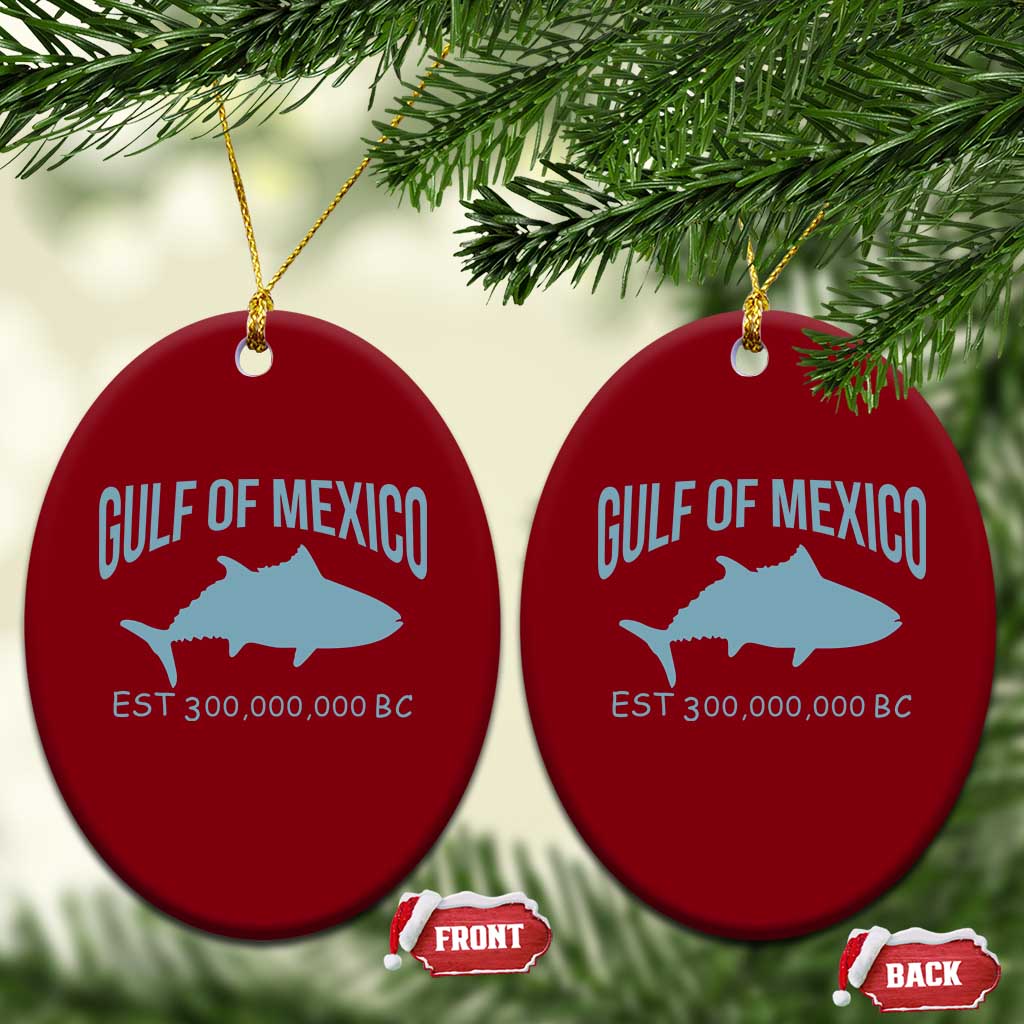 Gulf of Mexico Ceramic Ornament Est 300,000,000 BC Funny Tuna TS02 Print Your Wear