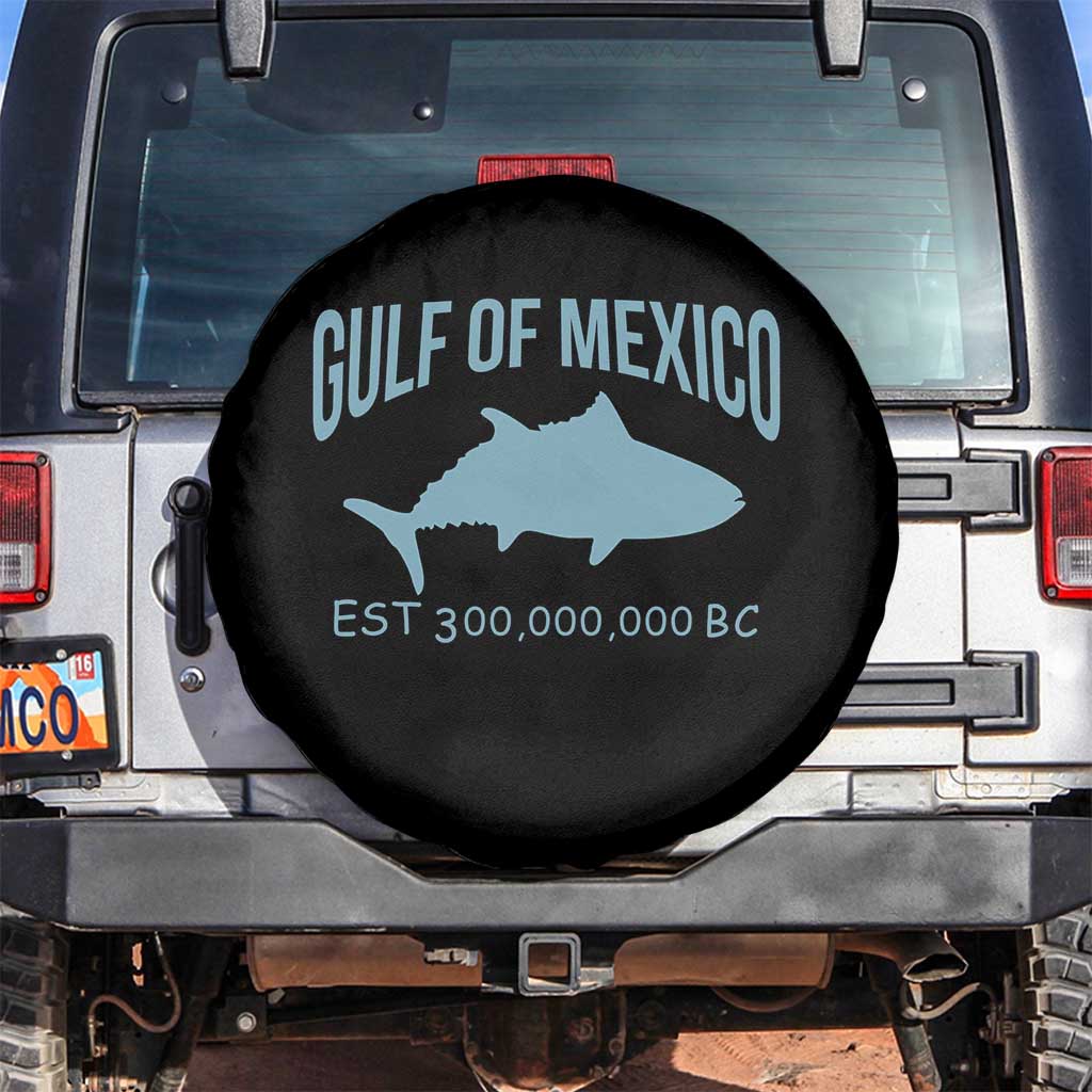 Gulf of Mexico Spare Tire Cover Est 300,000,000 BC Funny Tuna TS02 No hole Black Print Your Wear