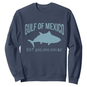 Gulf of Mexico Sweatshirt Est 300,000,000 BC Funny Tuna TS02 Navy Print Your Wear