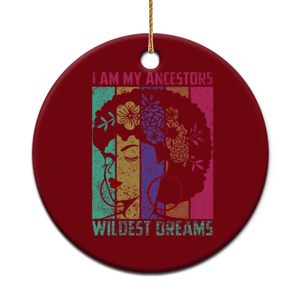 Black History Month Pride Ceramic Ornament I Am My Ancestors Wildest Dreams Woman Retro TS02 1pc Red Print Your Wear
