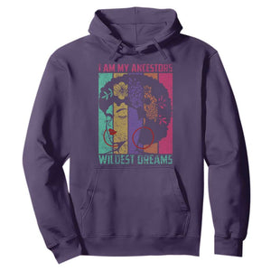 Black History Month Pride Hoodie I Am My Ancestors Wildest Dreams Woman Retro TS02 Purple Print Your Wear