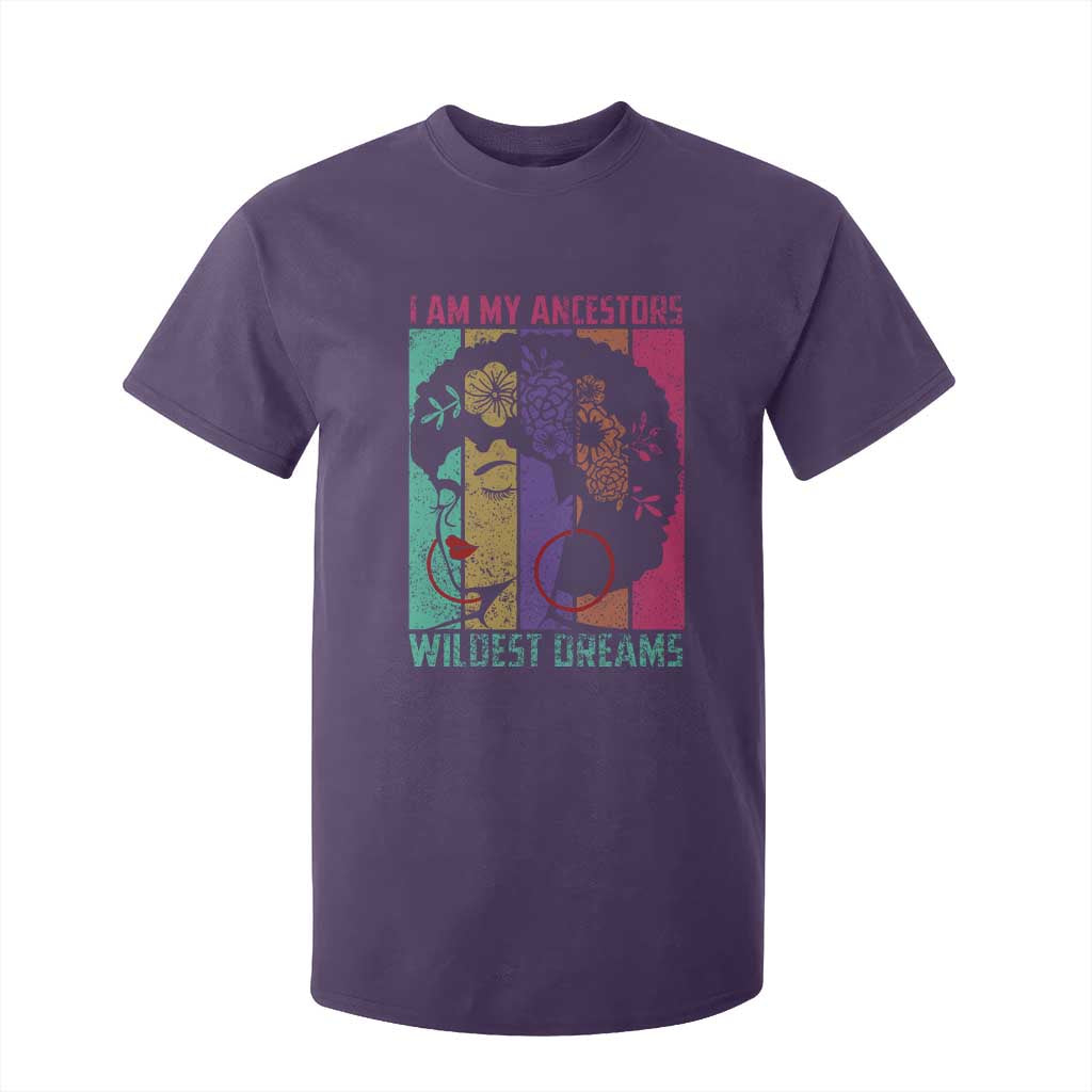 Black History Month Pride T Shirt For Kid I Am My Ancestors Wildest Dreams Woman Retro TS02 Purple Print Your Wear