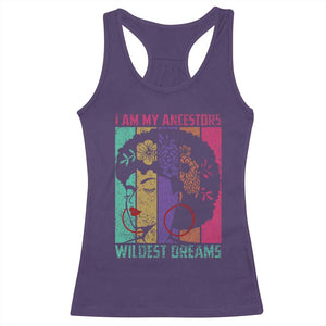 Black History Month Pride Racerback Tank Top I Am My Ancestors Wildest Dreams Woman Retro TS02 Purple Print Your Wear
