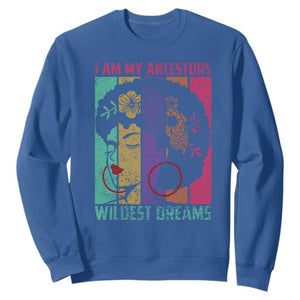 Black History Month Pride Sweatshirt I Am My Ancestors Wildest Dreams Woman Retro TS02 Royal Blue Print Your Wear