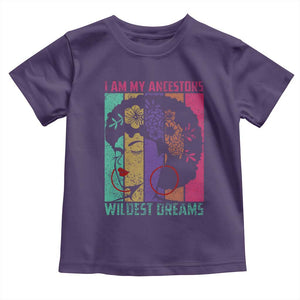 Black History Month Pride Toddler T Shirt I Am My Ancestors Wildest Dreams Woman Retro TS02 Purple Print Your Wear