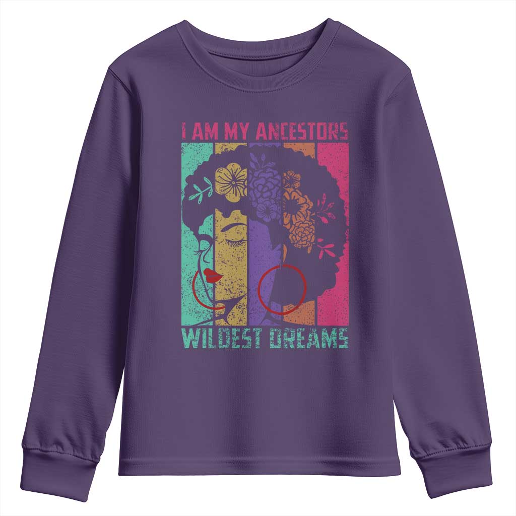 Black History Month Pride Youth Sweatshirt I Am My Ancestors Wildest Dreams Woman Retro TS02 Purple Print Your Wear