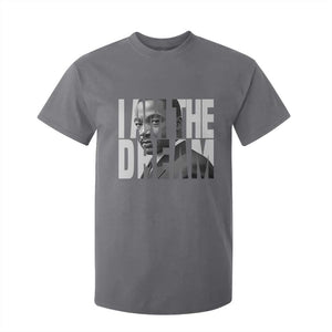 Martin Luther King MLK Day T Shirt For Kid I Am The Dream Black King Power Black History Month TS02 Charcoal Print Your Wear