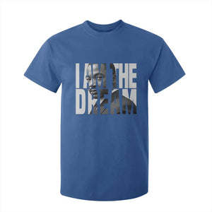 Martin Luther King MLK Day T Shirt For Kid I Am The Dream Black King Power Black History Month TS02 Royal Blue Print Your Wear