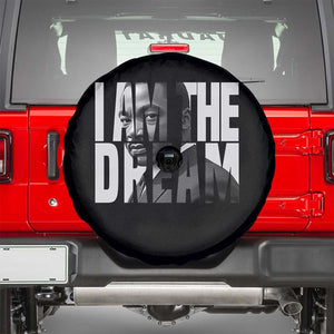 Martin Luther King MLK Day Spare Tire Cover I Am The Dream Black King Power Black History Month TS02 Black Print Your Wear