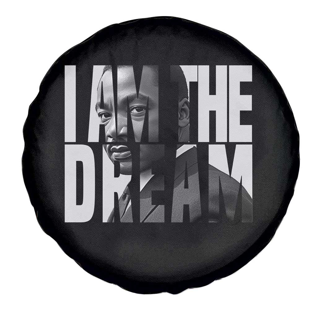 Martin Luther King MLK Day Spare Tire Cover I Am The Dream Black King Power Black History Month TS02 Print Your Wear