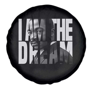 Martin Luther King MLK Day Spare Tire Cover I Am The Dream Black King Power Black History Month TS02 Print Your Wear