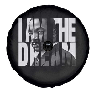 Martin Luther King MLK Day Spare Tire Cover I Am The Dream Black King Power Black History Month TS02 Print Your Wear
