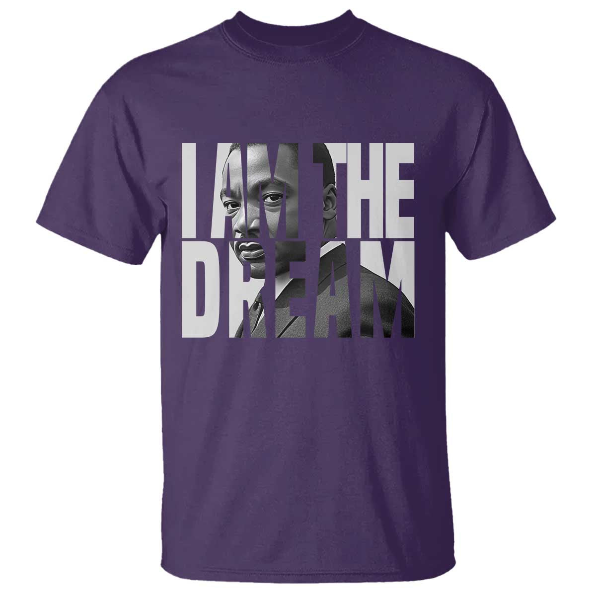 Martin Luther King MLK Day T Shirt I Am The Dream Black King Power Black History Month TS02 Purple Print Your Wear