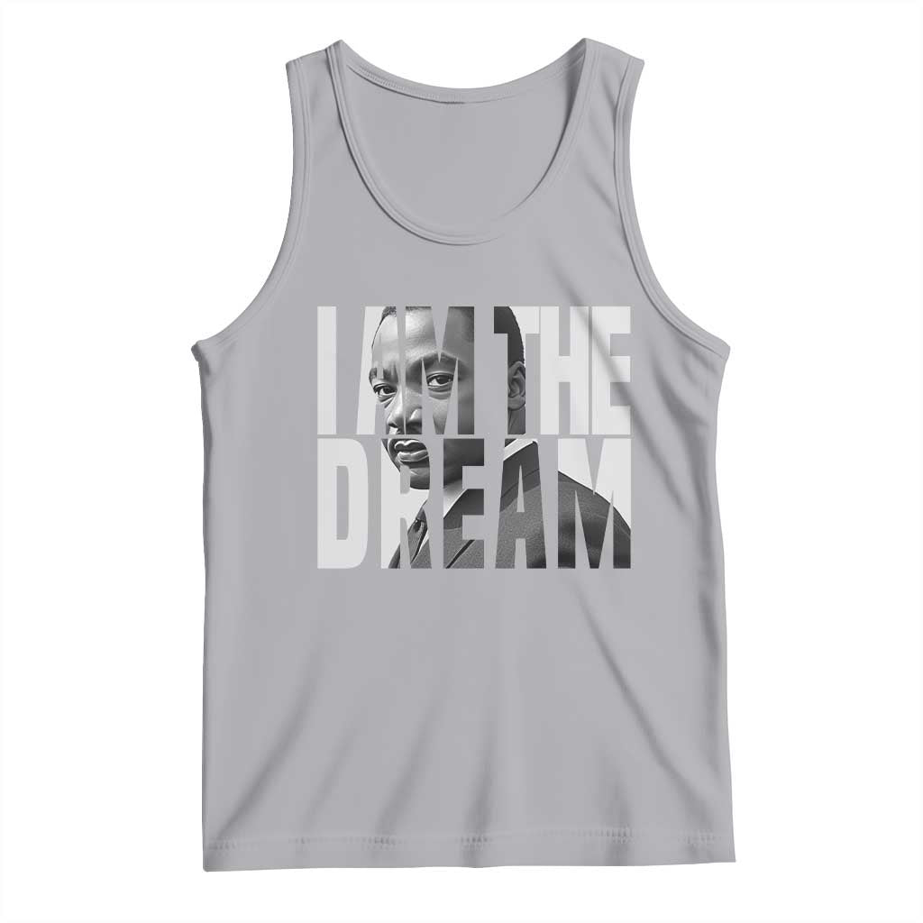 Martin Luther King MLK Day Tank Top I Am The Dream Black King Power Black History Month TS02 Athletic Heather Print Your Wear