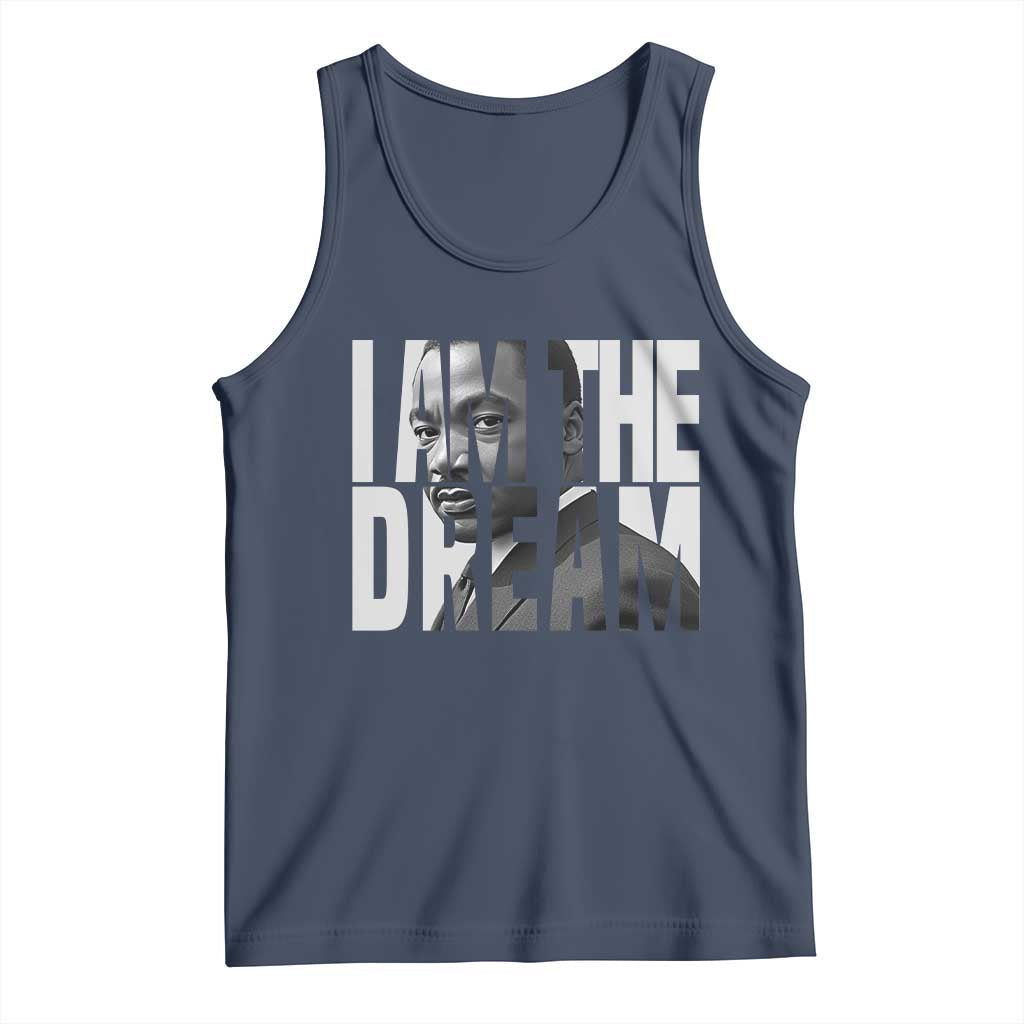 Martin Luther King MLK Day Tank Top I Am The Dream Black King Power Black History Month TS02 Navy Print Your Wear
