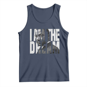 Martin Luther King MLK Day Tank Top I Am The Dream Black King Power Black History Month TS02 Navy Print Your Wear
